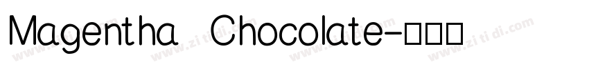 Magentha Chocolate字体转换